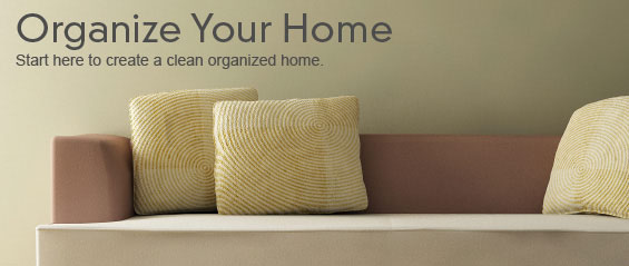 Organize Your Home